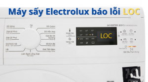 Máy sấy Electrolux báo lỗi LOC