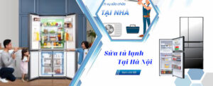Trạm bảo hành tủ lạnh Electrolux tại Gia Lâm
